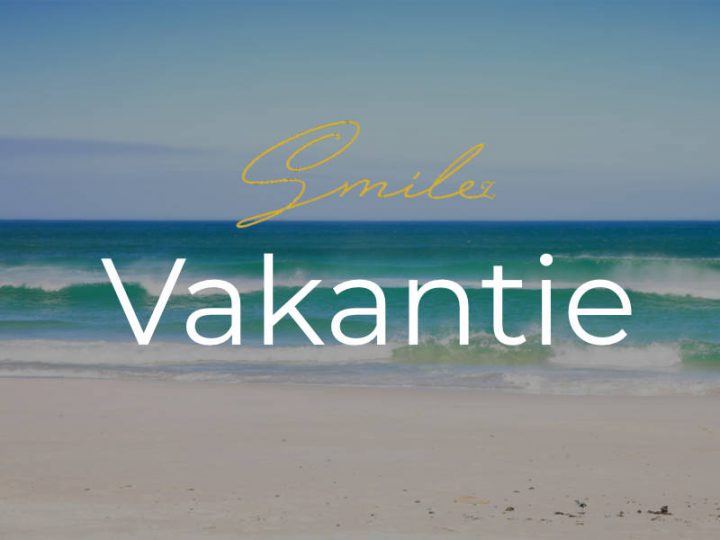 Vakantie: praktijk gesloten van 2  t/m 24 augustus
